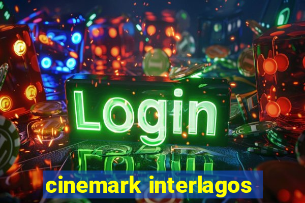 cinemark interlagos